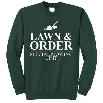 Lawn & Order Special Mowing Unit Sweatshirt