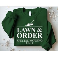 Lawn & Order Special Mowing Unit Sweatshirt