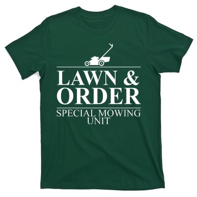 Lawn & Order Special Mowing Unit T-Shirt