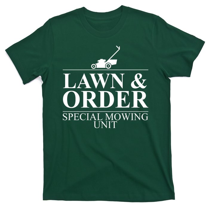 Lawn & Order Special Mowing Unit T-Shirt