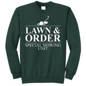 Lawn & Order Special Mowing Unit Tall Sweatshirt