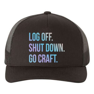 Log Off Shut Down Scrapbooking Work From Home Scrapbook Wfh Gift Yupoong Adult 5-Panel Trucker Hat