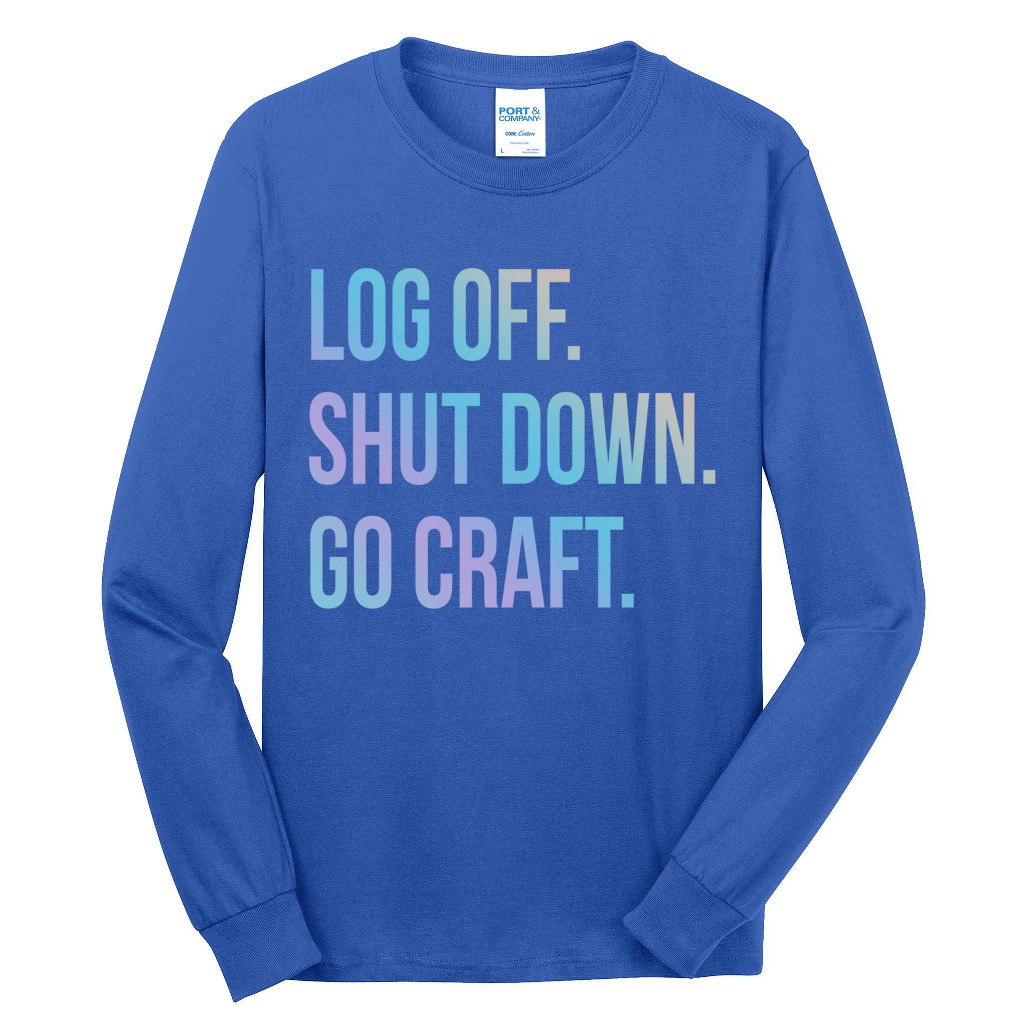 Log Off Shut Down Scrapbooking Work From Home Scrapbook Wfh Gift Tall Long Sleeve T-Shirt