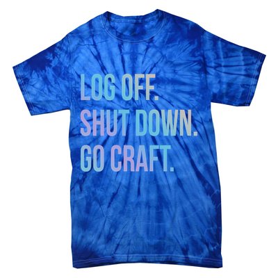 Log Off Shut Down Scrapbooking Work From Home Scrapbook Wfh Gift Tie-Dye T-Shirt
