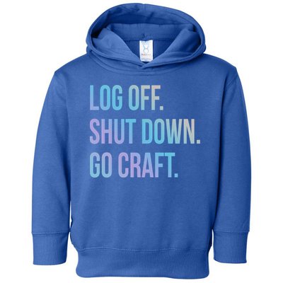 Log Off Shut Down Scrapbooking Work From Home Scrapbook Wfh Gift Toddler Hoodie