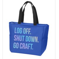 Log Off Shut Down Scrapbooking Work From Home Scrapbook Wfh Gift Zip Tote Bag