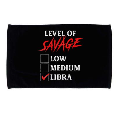 Level Of Savage Libra Funny Zodiac Queen King Man Microfiber Hand Towel