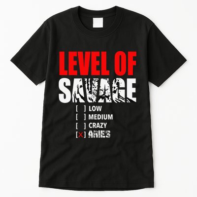 Level Of Savage Low Medium Aries Beast Animal Mode Tall T-Shirt