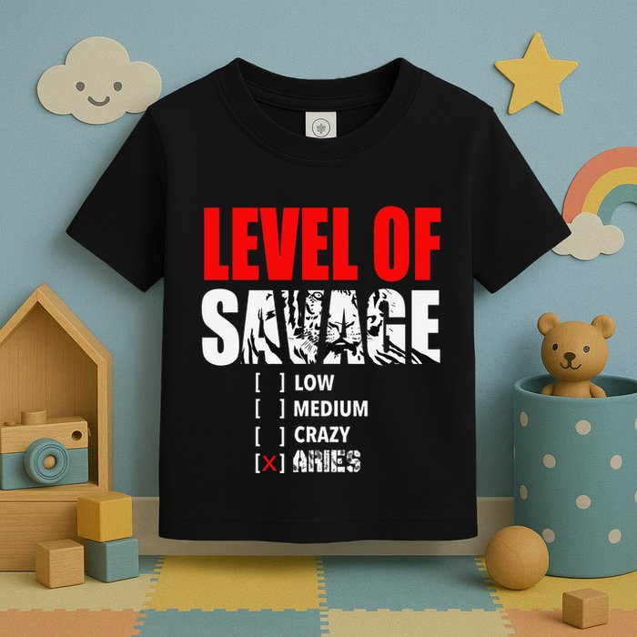 Level Of Savage Low Medium Aries Beast Animal Mode Toddler T-Shirt