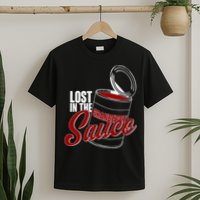 Lost In The Cranberry Sauce T-Shirt