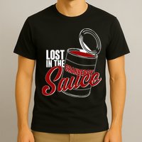Lost In The Cranberry Sauce T-Shirt