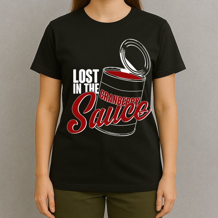 Lost In The Cranberry Sauce T-Shirt