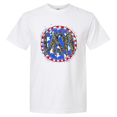 Land Of The Free Home Of The Brave USA Celebration Garment-Dyed Heavyweight T-Shirt