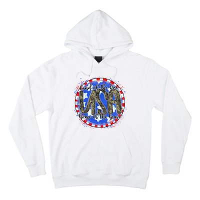 Land Of The Free Home Of The Brave USA Celebration Hoodie