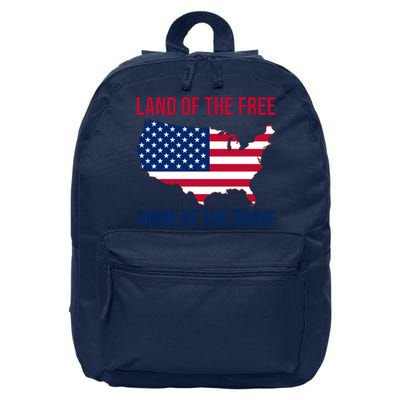 Land Of The Free Home Of The Brave American Flag Patriotic 16 in Basic Backpack