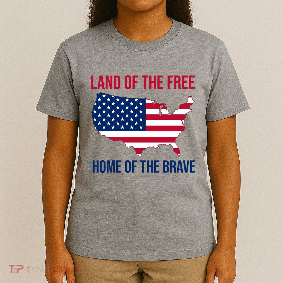 Land Of The Free Home Of The Brave American Flag Patriotic T-Shirt