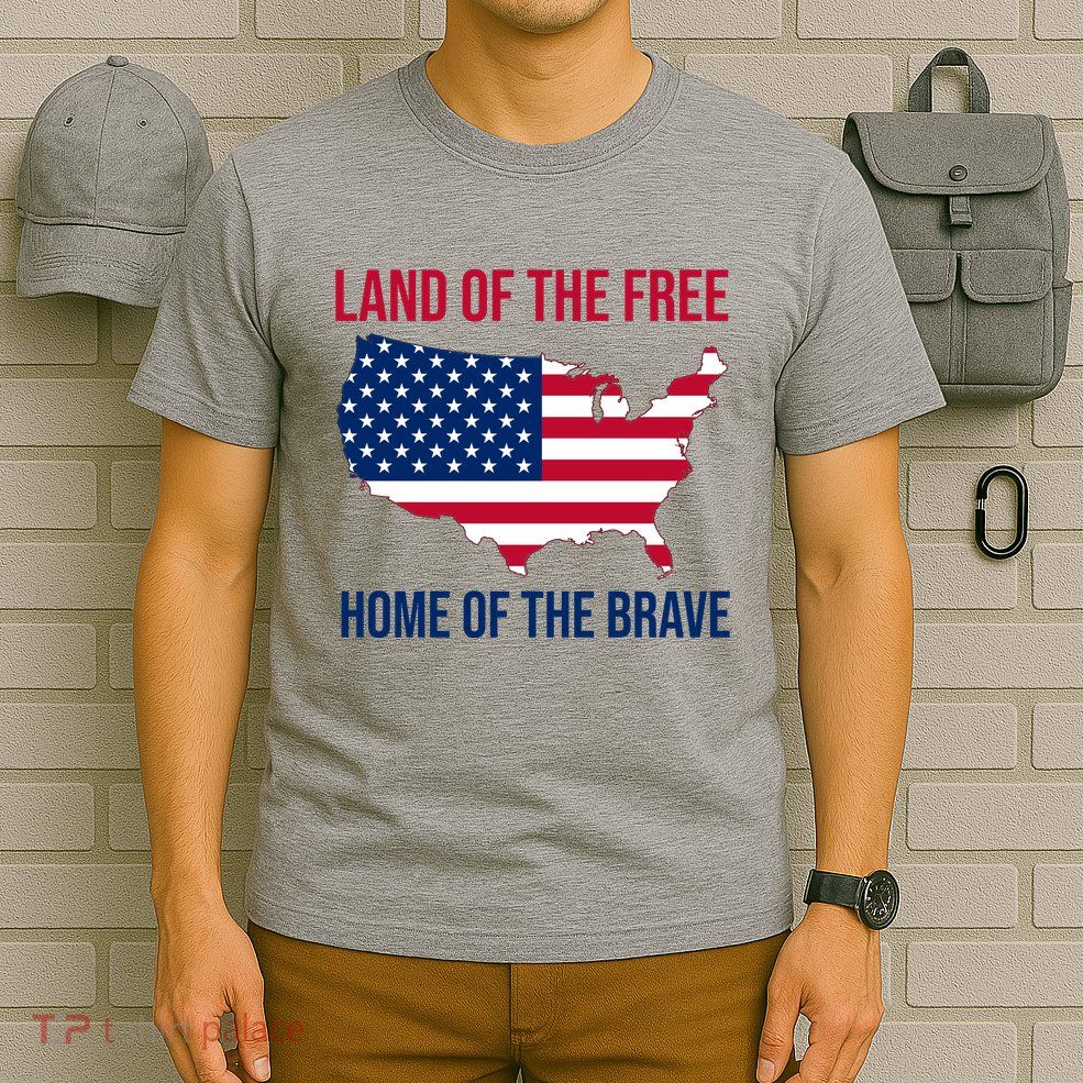 Land Of The Free Home Of The Brave American Flag Patriotic T-Shirt