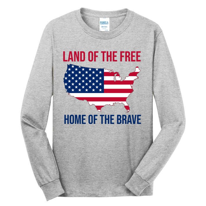 Land Of The Free Home Of The Brave American Flag Patriotic Tall Long Sleeve T-Shirt