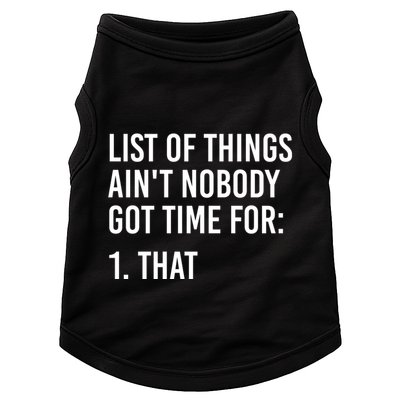 List Of Things AinT Nobody Git Time For That Gift Doggie Tank