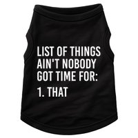 List Of Things AinT Nobody Git Time For That Gift Doggie Tank