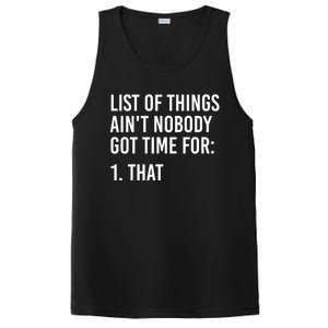 List Of Things AinT Nobody Git Time For That Gift PosiCharge Competitor Tank