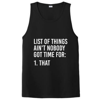 List Of Things AinT Nobody Git Time For That Gift PosiCharge Competitor Tank