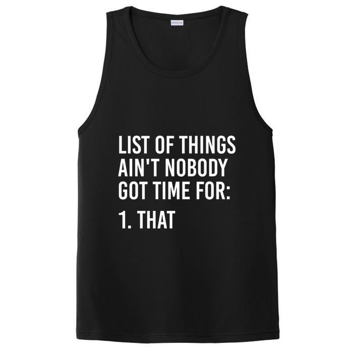 List Of Things AinT Nobody Git Time For That Gift PosiCharge Competitor Tank