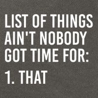 List Of Things AinT Nobody Git Time For That Gift Cotton Canvas Backpack