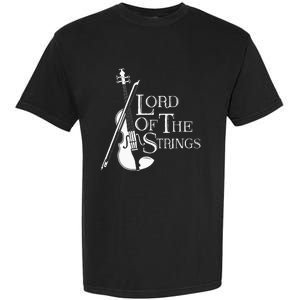 Lord Of The Strings Violin Musician Humor Garment-Dyed Heavyweight T-Shirt