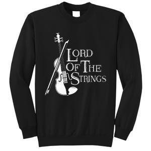 Lord Of The Strings Violin Musician Humor Sweatshirt