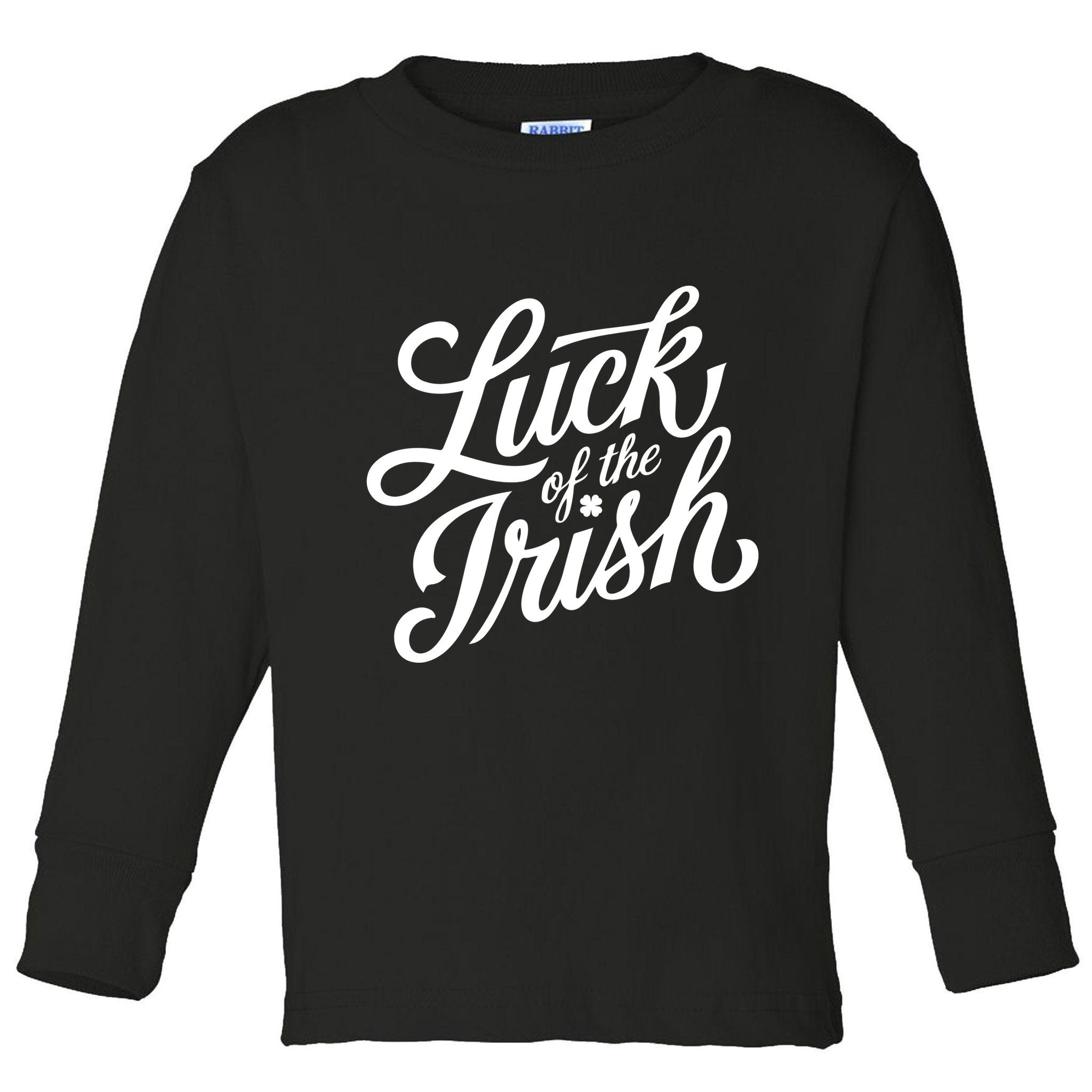 Luck Of The Irish St Patricks Day Toddler Long Sleeve Shirt