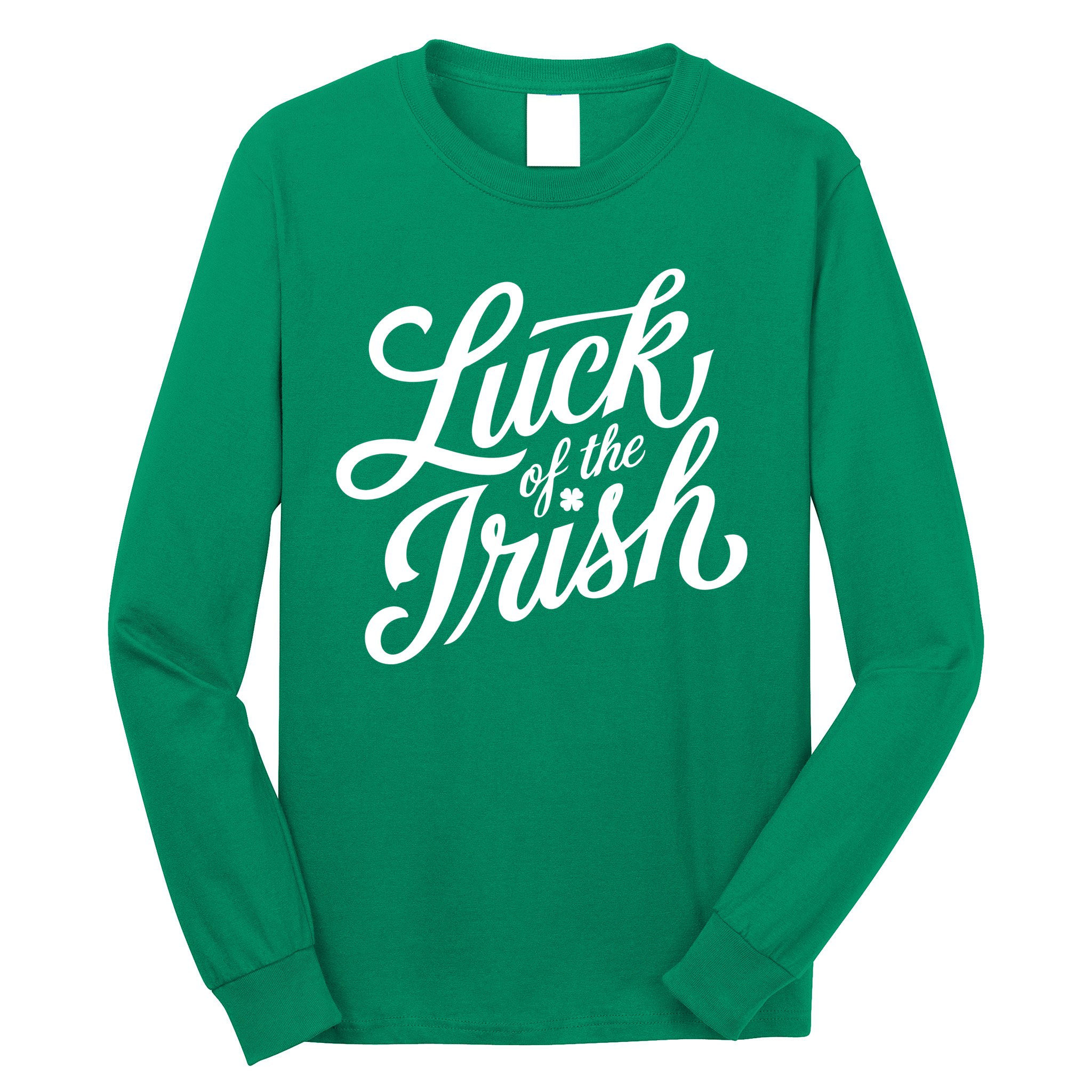 Luck Of The Irish St Patricks Day Long Sleeve Shirt