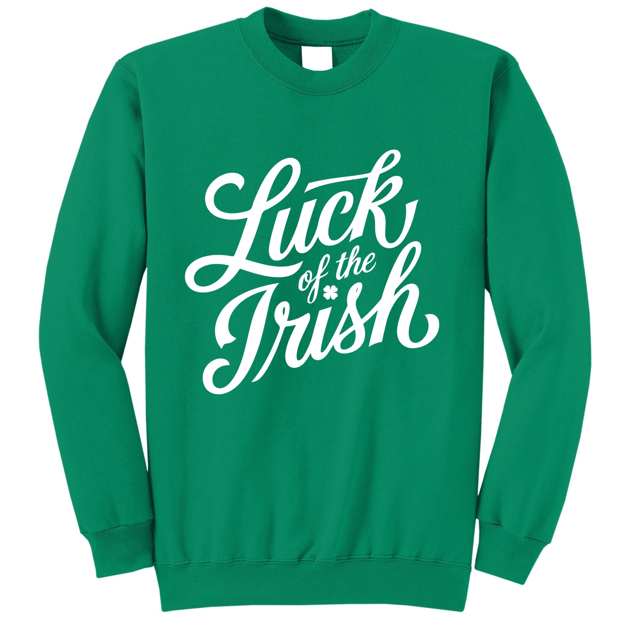 Luck Of The Irish St Patricks Day Sweatshirt