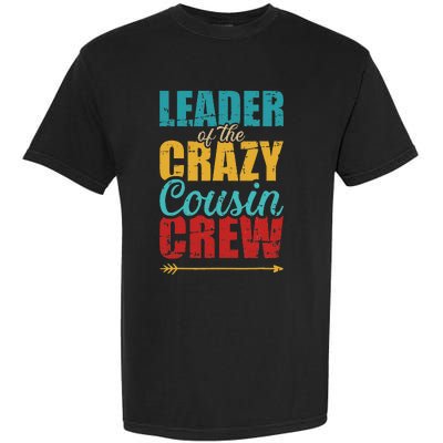 Leader of the crazy cousin crew retro Garment-Dyed Heavyweight T-Shirt