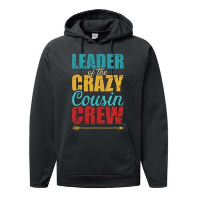 Leader of the crazy cousin crew retro Performance Fleece Hoodie