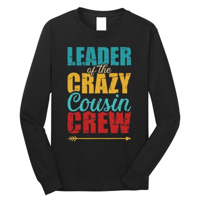 Leader of the crazy cousin crew retro Long Sleeve Shirt