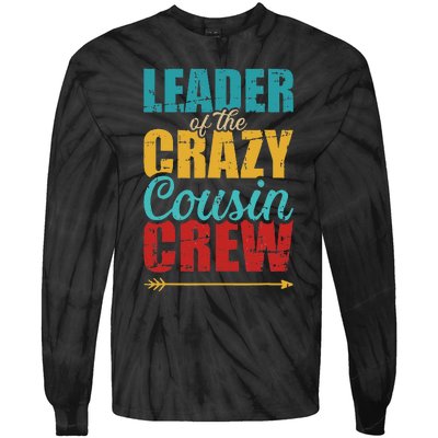 Leader of the crazy cousin crew retro Tie-Dye Long Sleeve Shirt