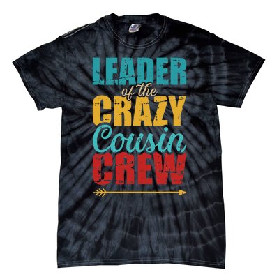 Leader of the crazy cousin crew retro Tie-Dye T-Shirt