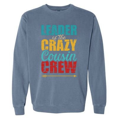 Leader of the crazy cousin crew retro Garment-Dyed Sweatshirt