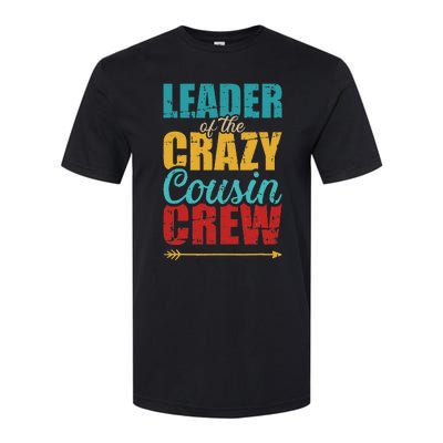 Leader of the crazy cousin crew retro Softstyle CVC T-Shirt