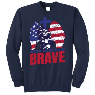 Land Of The Free Because Of The Brave Soldier Cross Tall Sweatshirt