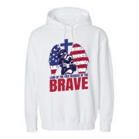 Land Of The Free Because Of The Brave Soldier Cross Garment-Dyed Fleece Hoodie