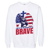 Land Of The Free Because Of The Brave Soldier Cross Garment-Dyed Sweatshirt