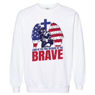 Land Of The Free Because Of The Brave Soldier Cross Garment-Dyed Sweatshirt