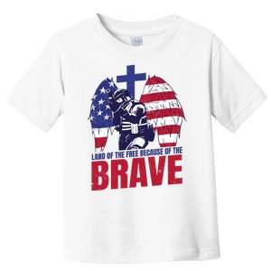 Land Of The Free Because Of The Brave Soldier Cross Toddler T-Shirt