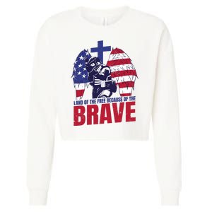 Land Of The Free Because Of The Brave Soldier Cross Cropped Pullover Crew