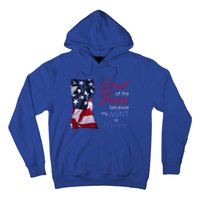 Land Of The Free Because My Aunt Is Brave Gift Veterans Day Cute Gift Hoodie