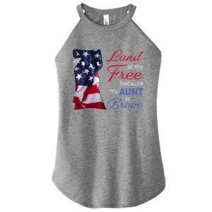 Land Of The Free Because My Aunt Is Brave Gift Veterans Day Cute Gift Women's Perfect Tri Rocker Tank