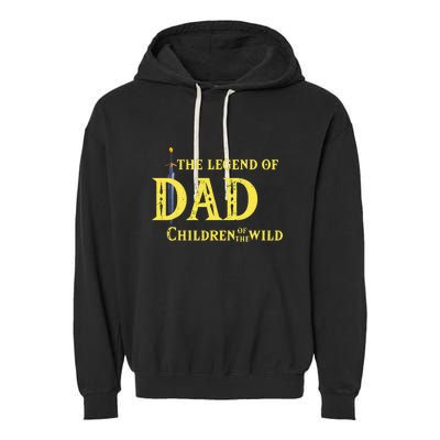 Legend Of The Dad Children Of The Wild Garment-Dyed Fleece Hoodie