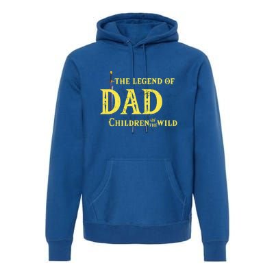 Legend Of The Dad Children Of The Wild Premium Hoodie